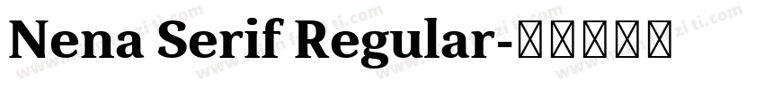 Nena Serif Regular字体转换